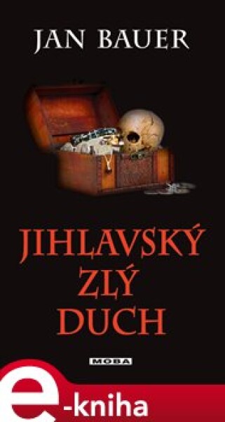 Jihlavský zlý duch - Jan Bauer e-kniha