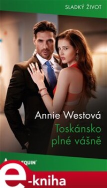Toskánsko plné vášně - Annie Westová e-kniha
