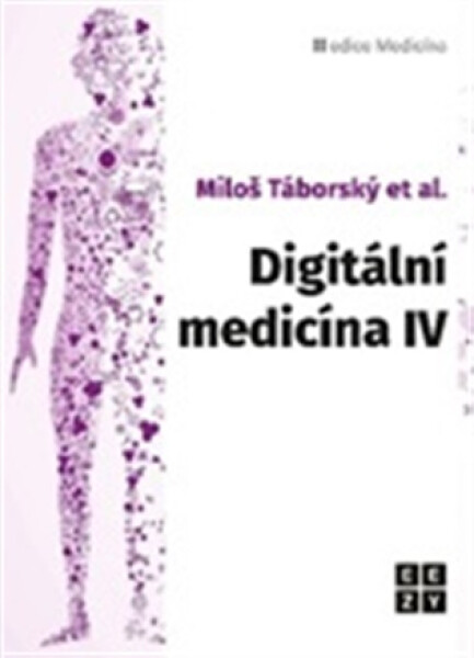 Digitální medicína IV - Miloš Táborský