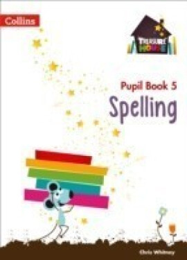 Treasure House Spelling Pupil Book 5 - Whitney Chris