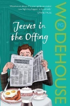 Jeeves in the Offing: (Jeeves & Wooster) - Pelham Grenville Wodehouse