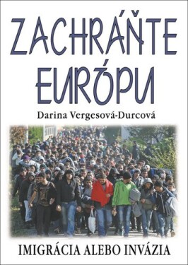 Zachráňte Európu Darina Vergesová Durecová