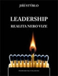 Leadership – realita nebo vize - Jiří Stýblo