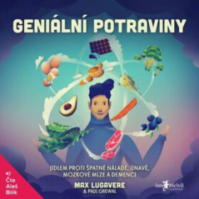 Geniální potraviny - Max Lugavere, Paul Grewal - audiokniha