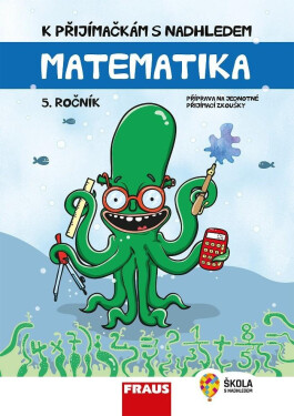 Přijímačkám nadhledem, matematika