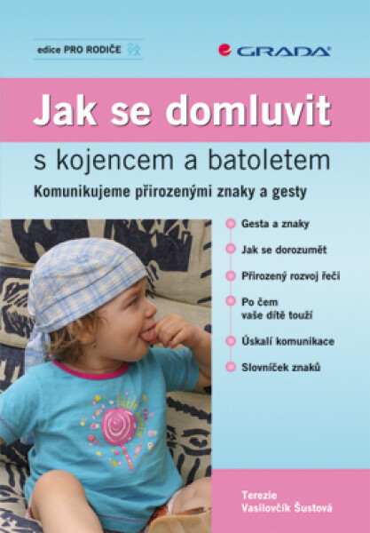 Jak se domluvit s kojencem a batoletem - Terezie Šustová Vasilovčík