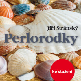 Perlorodky - Jiří Stránský, Marek Mikulášek - audiokniha