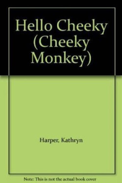 Cheeky Monkey - Hello Cheeky DVD & Photocopiable CD - Kathryn Harper