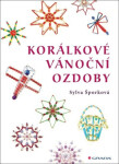 Korálkové vánoční ozdoby Sylva Šporková