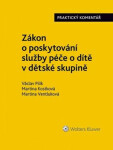 Zákon poskytování služby péče dítě dětské skupině: