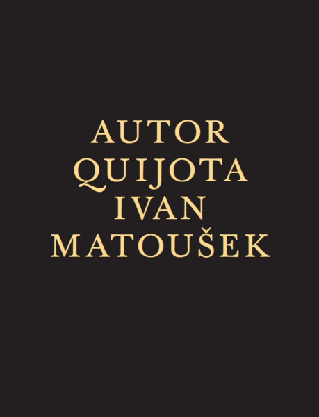 Autor Quijota - Ivan Matoušek