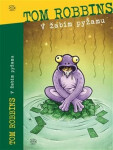 žabím pyžamu Tom Robbins