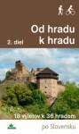 Od hradu k hradu, 2. diel - Daniel Kollár; Ján Lacika