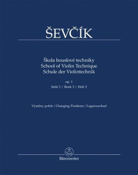 Škola houslové techniky op. 1, sešit 3, výměny poloh - Otakar Ševčík