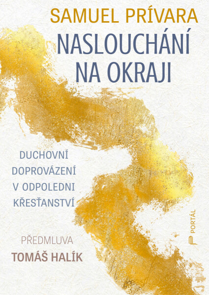 Naslouchání na okraji - Samuel Privara