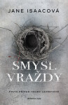 Smysl vraždy - Jane Isaacová