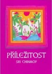 Příležitost - Sri Chinmoy