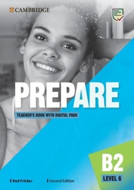 Prepare 6/B2 Teacher´s Book with Digital Pack, 2nd - Rod Fricker