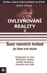 Ovlivňování reality 2 - Šum ranních hvězd - Vadim Zeland