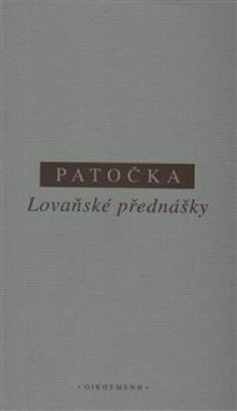 Lovaňské přednášky - Jan Patočka