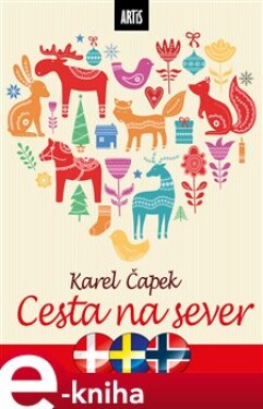 Cesta na sever - Karel Čapek e-kniha