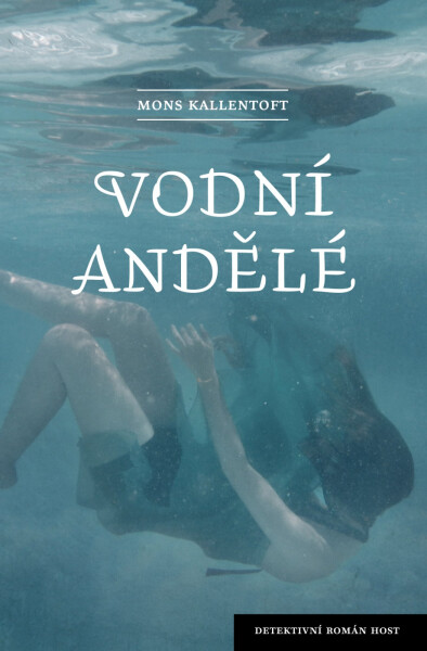Vodní andělé - Mons Kallentoft