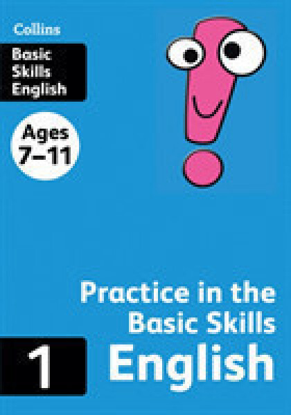 Collins Practice in the Basic Skills - English Book 1 - Collins KS2