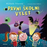 První školní výlet Michaela Fišarová