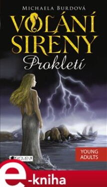 Volání sirény – Prokletí - Michaela Burdová e-kniha