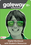 Gateway to the World Maturita Edition B1+ Workbook and Student´s App