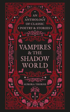 Vampires & the Shadow World - Aurora Thorne