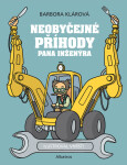 Neobyčejné příběhy pana inženýra - Barbora Klárová