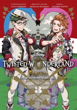 Twisted Wonderland: Příběh z Heartslabyulu 3 - Yana Toboso, Wakana Hazuki
