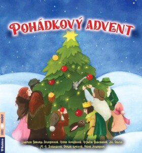 Pohádkový advent - kolektiv autorů