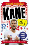 Fotbalové superhvězdy Kane válí - Fakta, příběhy, čísla - Simon Mugford