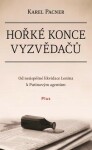 Hořké konce vyzvědačů Karel Pacner