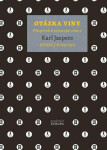 Otázka viny - Příspěvek k německé otázce, 5. vydání - Karl Jaspers