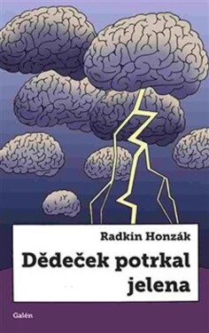 Dědeček potrkal jelena Radkin Honzák