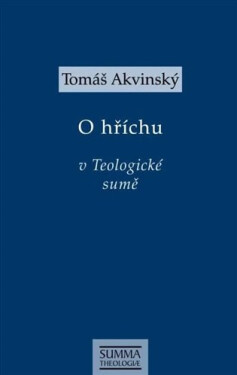 Hříchu Teologické sumě Tomáš Akvinský