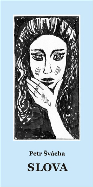 Slova - Petr Švácha