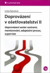 Doprovázení ošetřovatelství II Doprovázení