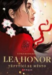 Lea Honor: Třpytící se město | Lenka Bandurová