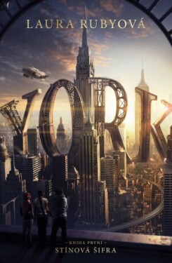 YORK: Stínová šifra - Laura Rubyová - e-kniha