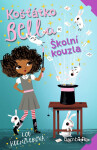 Košťátko Bella - Školní kouzla - Lou Kuenzlerová