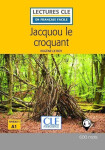 Jacquou le croquant - Niveau 1/A1 - Lecture CLE en français facile - Livre + Audio téléchargeable - Eugéne Leroy