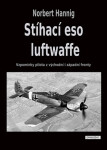 Stíhací eso luftwaffe - Norbert Hannig