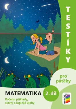 Testíky pro páťáky – matematika, 2. díl (barevný pracovní sešit), 2. vydání