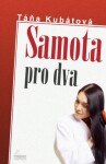 Samota pro dva - Táňa Kubátová - e-kniha