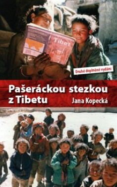 Pašeráckou stezkou Tibetu Jana Kopecká