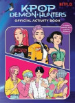 KPop Demon Hunters: Official Activity Book - House Random